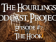 Hourlings Podcast E7: The Hook