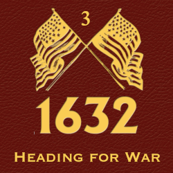1632 Read-Through 03 - Heading for War