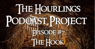 Hourlings Podcast E7: The Hook