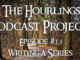 Hourlings Podcast 13: Writing a Series