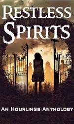 Restless Spirits