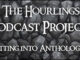 Hourlings Podcast Project, Season 2, Episode 2: Getting into Anthologies