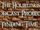 Hourlings Podcast Project, S2E4: Finding Time