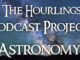 Hourlings Podcast Project, S2E10 - Astronomy