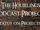 Hourlings Podcast Project, S2E14: Status on Projects