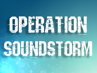 Operation Soundstorm