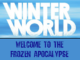 Welcome to Winterworld
